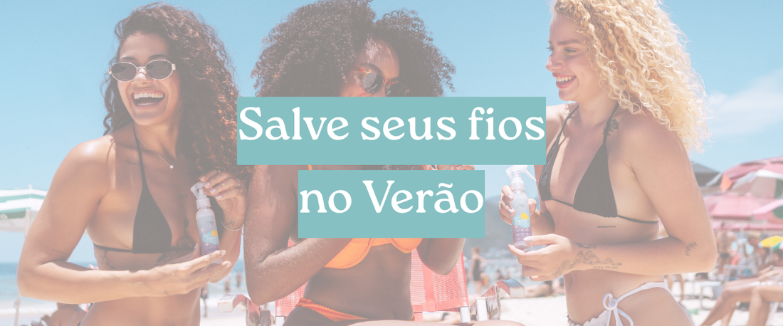 Como Recuperar brilho e definição após Sol, Mar e Piscina